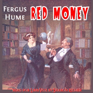Red Money - Fergus Hume Listen Free Audiobook MP3 📙 Free Audiobook Websites