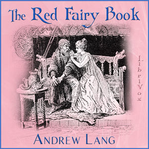 The Red Fairy Book - Andrew Lang Listen Free Audiobook MP3 📙 Free Audiobook Websites