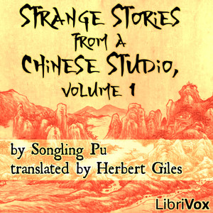 Strange Stories From a Chinese Studio, volume 1 - Songling Pu Listen Free Audiobook MP3 📙 Free Audiobook Websites
