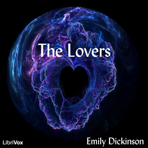 The Lovers - Emily Dickinson Listen Free Audiobook MP3 📙 Free Audiobook Websites