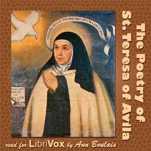 The Poetry of St Teresa of Avila - Saint Teresa of Avila Listen Free Audiobook MP3 📙 Free Audiobook Websites