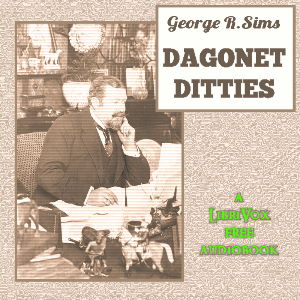 Dagonet Ditties - George R. SIMS Listen Free Audiobook MP3 📙 Free Audiobook Websites